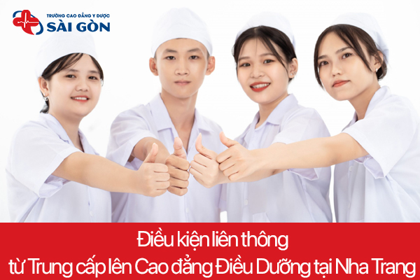 điều kiện liên thông từ trung cấp lên cao đẳng Điều dưỡng tại Nha Trang